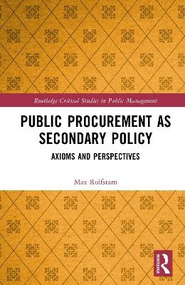 Public Procurement as Secondary Policy