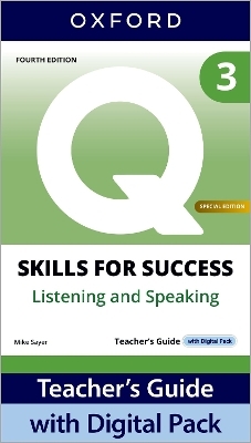 Q: Skills for Success Special Edition Level 3 Listening and Speaking Teacher's Guide with Digital Pack