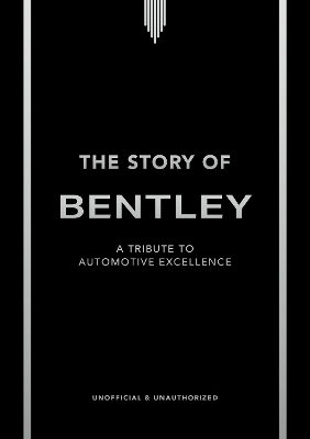 The Story of Bentley - Stuart Codling
