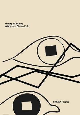 Theory of Seeing - Wladyslaw Strzeminski