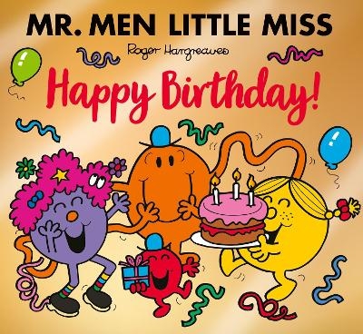 Mr Men Little Miss: Happy Birthday - Adam Hargreaves