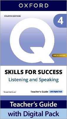 Q: Skills for Success Special Edition Level 4 Listening and Speaking Teacher's Guide with Digital Pack