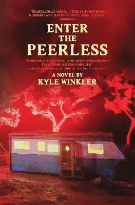 Enter the Peerless - Kyle Winkler