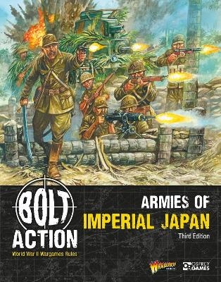 Bolt Action: Armies of Imperial Japan: Third Edition - Warlord Games
