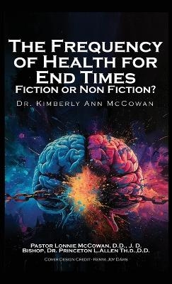 The Frequency for Health for End Times Fiction or Non Fiction?