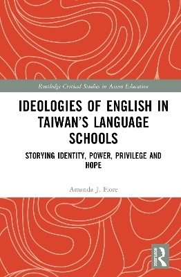 Ideologies of English in Taiwan’s Language Schools