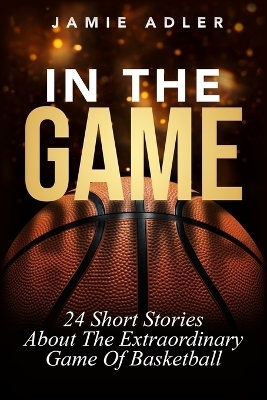 In The Game - Jamie Adler