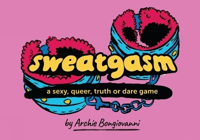 Sweatgasm - Archie Bongiovanni