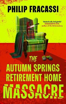 The Autumn Springs Retirement Home Massacre