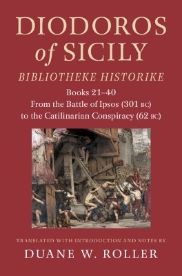 Diodoros of Sicily: Bibliotheke Historike