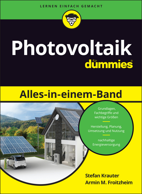 Photovoltaik Alles-in-einem-Band für Dummies - Stefan Krauter, Armin Froitzheim