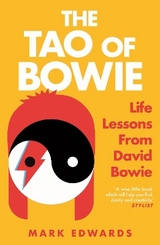 The Tao of Bowie - Edwards, Mark