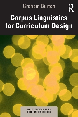 Corpus Linguistics for Curriculum Design