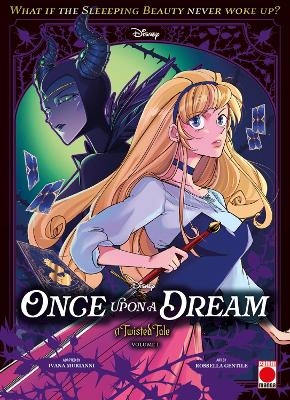Once Upon A Dream: A Twisted Tale Manga Volume 1 - Ivana Murianni