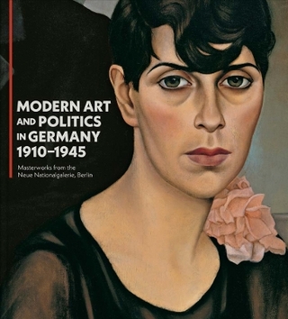 Modern Art and Politics in Germany 1910-1945