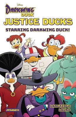 Justice Ducks: Starring Darkwing Duck! - Roger Langridge