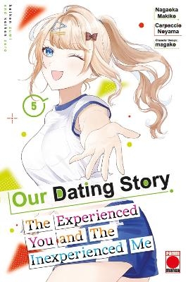 Our Dating Story Volume 5 - Nagaoka Makiko