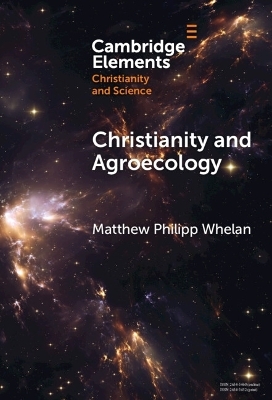 Christianity and Agroecology - Matthew Philipp Whelan