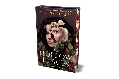 The Hollow Places Anniversary Limited Edition - T. Kingfisher
