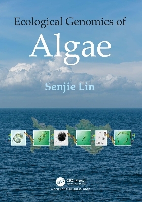 Ecological Genomics of Algae - Senjie Lin
