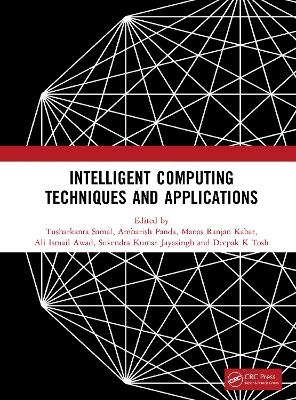Intelligent Computing Techniques and Applications - 