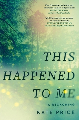 This Happened to Me - Kate Price