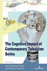 The Cognitive Impact of Contemporary Television Series - 