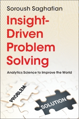 Insight-Driven Problem Solving - Soroush Saghafian