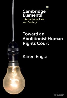 Toward an Abolitionist Human Rights Court - Karen Engle