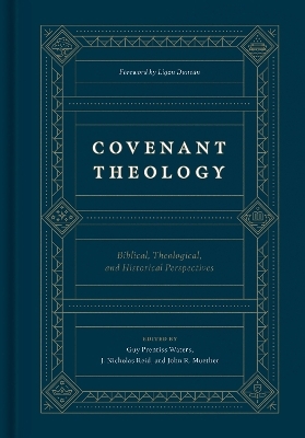 Covenant Theology - 