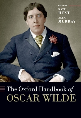 The Oxford Handbook of Oscar Wilde - 