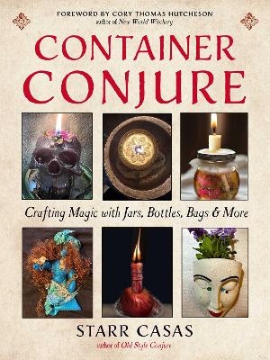 Container Conjure - Starr Casas