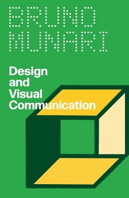 Design and Visual Communication - Bruno Munari