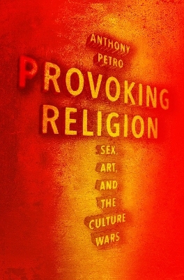 Provoking Religion - Anthony M. Petro