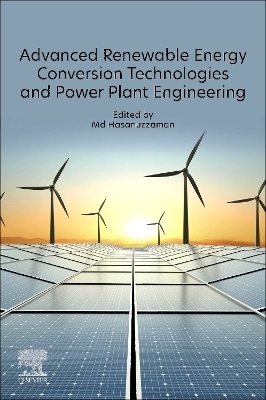 Advanced Renewable Energy Conversion Technologies and Power Plant Engineering