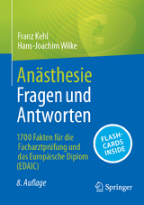 Anästhesie Fragen und Antworten - Kehl, Franz; Wilke, Hans-Joachim