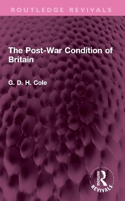 The Post-War Condition of Britain