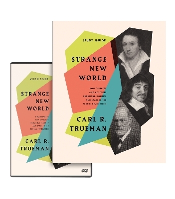 Strange New World - Carl R. Trueman