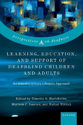 Learning, Education, and Support of Deafblind Children and Adults - 
