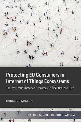 Protecting EU Consumers in Internet of Things Ecosystems - Dr Christof Koolen