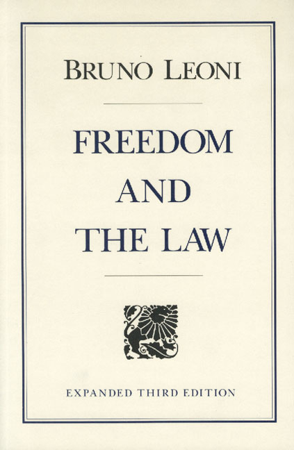 Freedom and the Law - Bruno Leoni