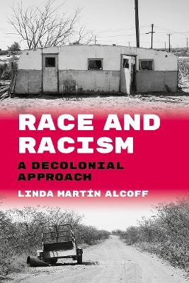 Race and Racism - Linda Martín Alcoff