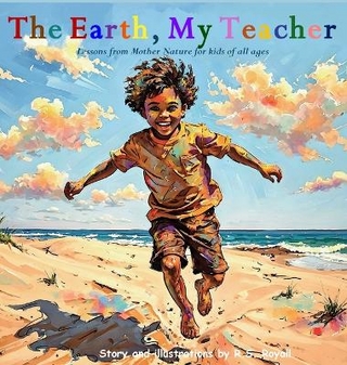 The Earth, My Teacher