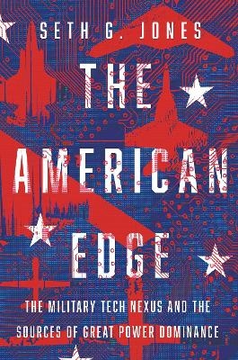 The American Edge - Seth G. Jones