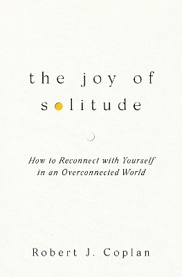 The Joy of Solitude