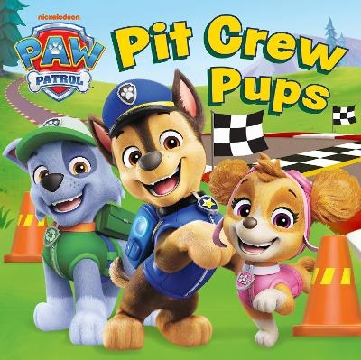 PAW Patrol Pit Crew Pups board book -  Paw Patrol