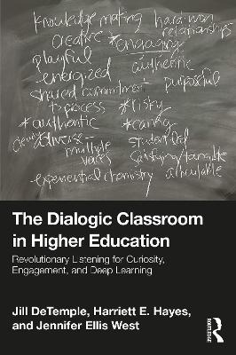 The Dialogic Classroom in Higher Education