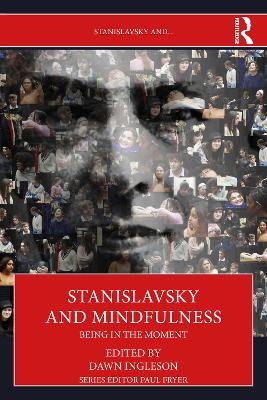 Stanislavsky and Mindfulness - 