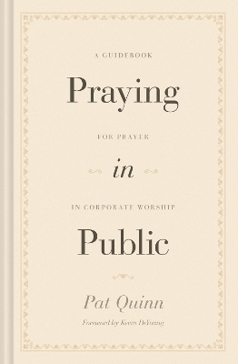 Praying in Public - Pat Quinn