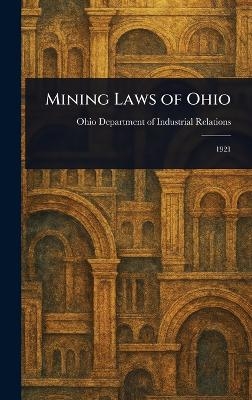 Mining Laws of Ohio - Ohio Department of Industr Relations